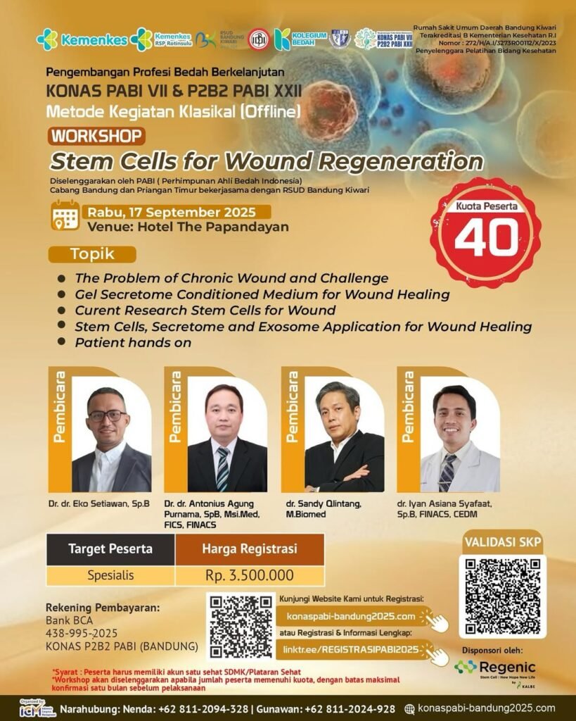 Workshop "Stem Cells for Wound Regeneration" Brosur Workshop "Stem Cells for Wound Regeneration"